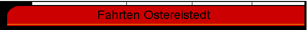 Fahrten Ostereistedt